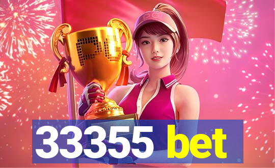 33355 bet